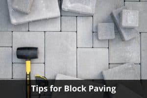 Image presents Tips for Block Paving