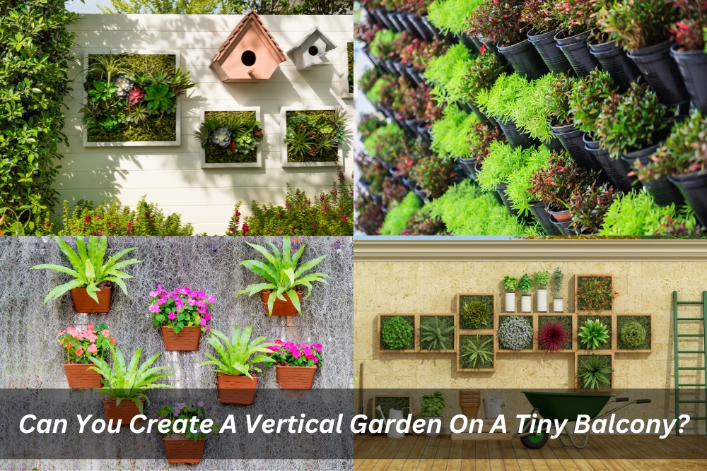 Image presents Can You Create A Vertical Garden On A Tiny Balcony